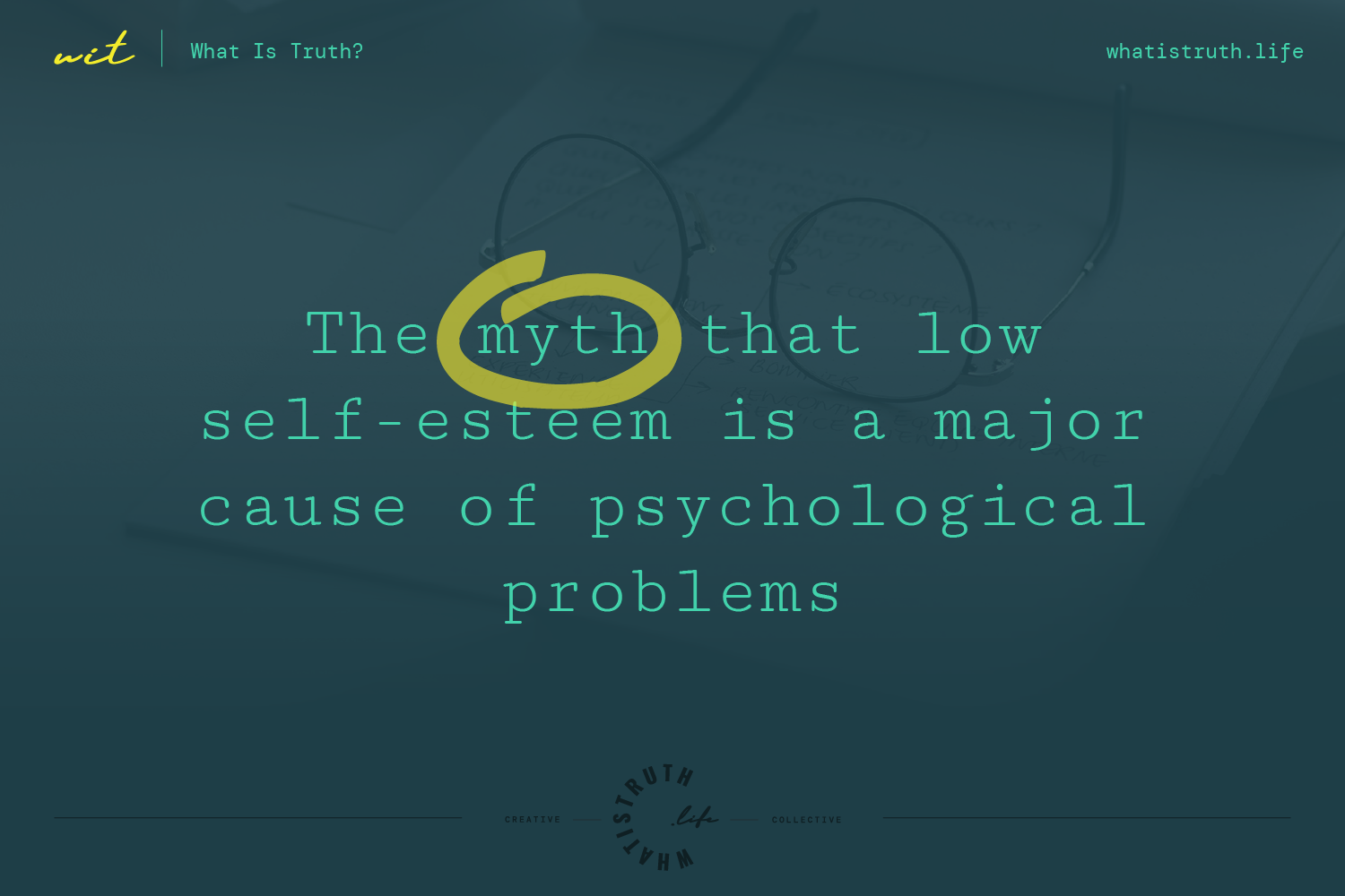 the-myth-that-low-self-esteem-is-a-major-cause-of-psychological